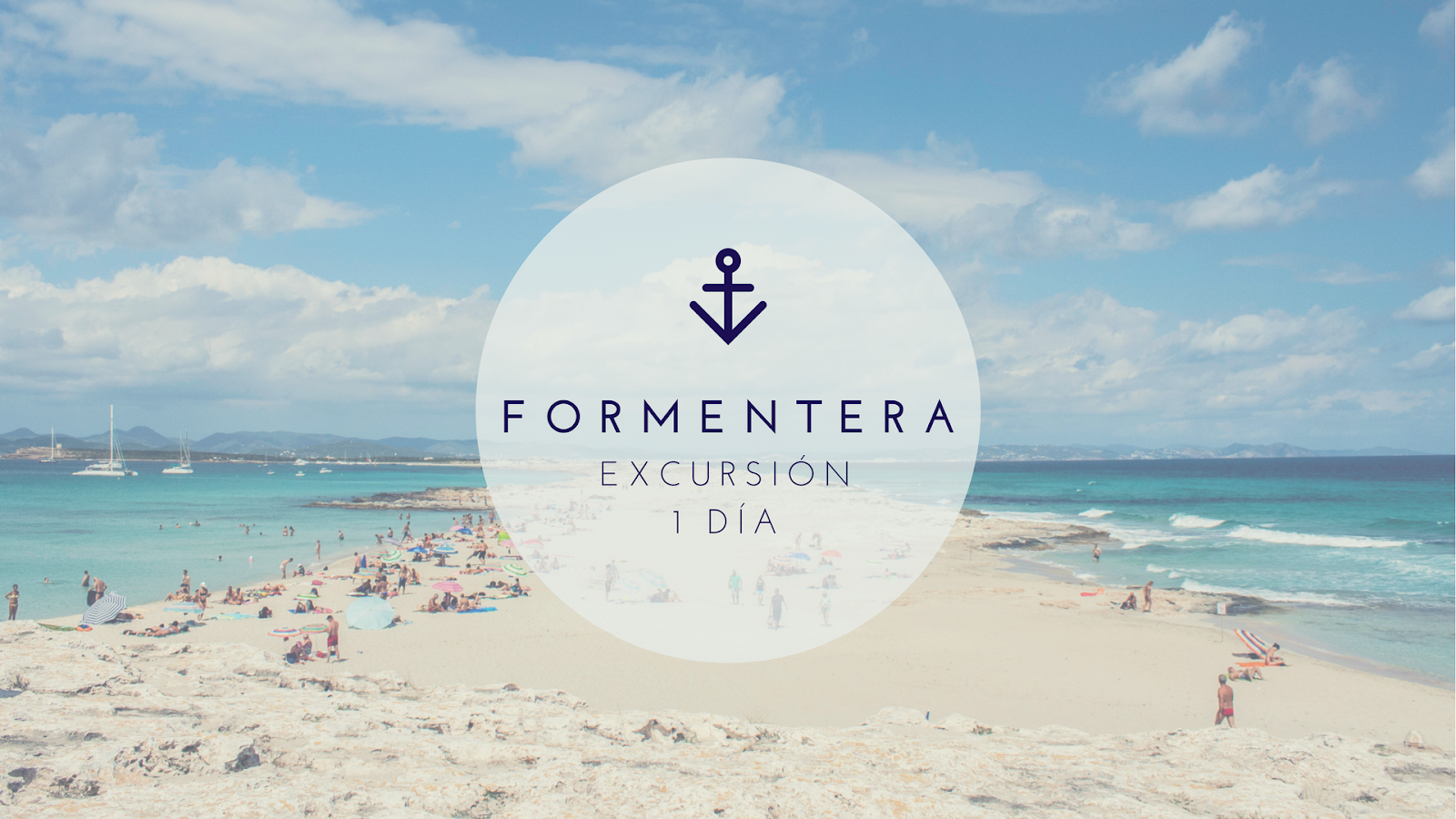 Lee más sobre el artículo Excursión de un día a Formentera (desde Denia)